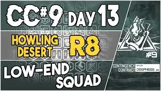 CC#9 Daily Stage 13 - Howling Desert Risk 8 | Low End Squad |【Arknights】