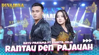 RANTAU DEN PAJAUAH_ Arneta Julia Ft Bayu Pratama