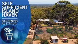 Self-sufficient haven on Kangaroo Island | Self-sufficient gardens | Gardening Australia