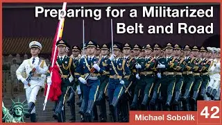 AoD Podcast | Xi Jinping Is Preparing Belt & Road for Phase Two: Militarization (w/ Michael Sobolik)