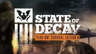 State of Decay Прохождение без комментариев #2