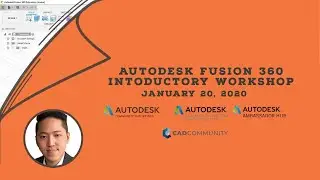 Autodesk Fusion 360 Introductory Workshop