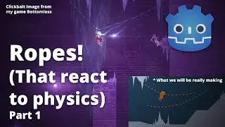 How to make Ropes that react to Physics in Godot (Part 1)