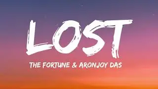 The Fortune & Aronjoy Das - Lost (Lyrics) (Acoustic)