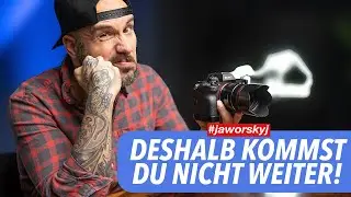 Warum Fotografen keinen Erfolg haben 📷 3 Gründe | Jaworskyj