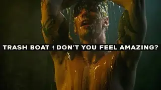 Trash Boat - Don't You Feel Amazing? ( Official Music Video)