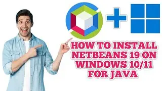 Netbeans Installation on windows 10/11 | Run Java Programs in Netbeans 19