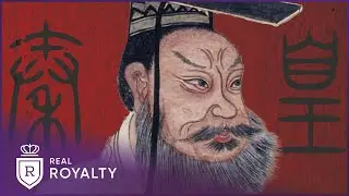 Who Was Chinas First Emperor Qin Shi Huang? | The First Emperor | Real Royalty