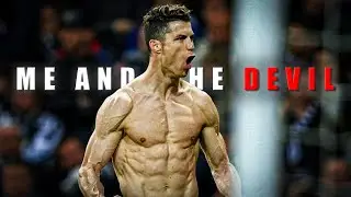 Ronaldo Aura✨ × Me and the Devil😈Edit • Soap&Skin • Peter drury commentary #football