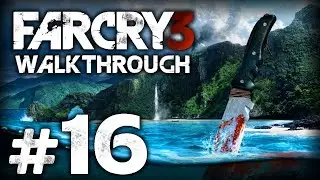 ПУТЬ ОХОТНИКА — FAR CRY 3 / ПРОХОЖДЕНИЕ [#16]