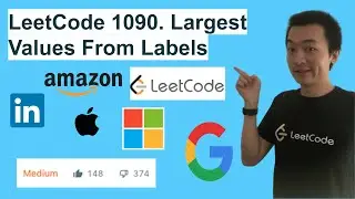 LeetCode 1090. Largest Values From Labels - Interview Prep Ep 104