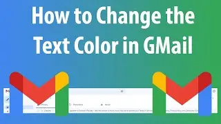 How to Change the Text Color in GMail