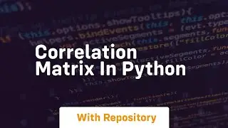 correlation matrix in python