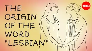 The surprising origins of the word “lesbian” - Diane J. Rayor