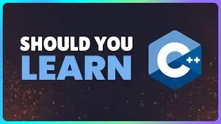 Should you learn C++ in 2023?