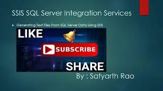 SSIS Getting Data from SQL Table to Text File | SQL Server Integration Services