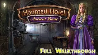 Lets Play - Haunted Hotel 6 - Ancient Bane - Full Walkthrough