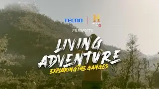 Living Adventure: Exploring The Ganges Episode 2