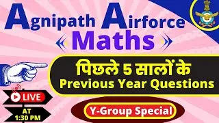 Previous Year Questions for Maths Y Group Airforce  | Parmar Defence |