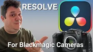 Why You Need RESOLVE for Blackmagic Cameras (2024)