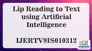 Lip Reading to Text using Artificial Intelligence