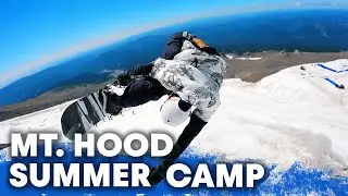 The Perfect Summer | Shredding Mt. Hood