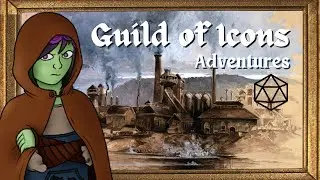 Trouble In Tinscrap | Guild of Icons Adventures Level Up A5e