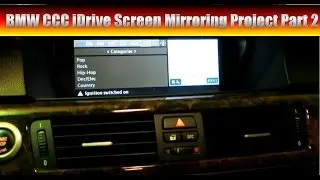 Project Android Screen Mirroring on my BMW E90 CCC Idrive Display **PART 2**