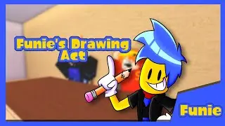 Funie's Drawing Act Remake [Actor Collab 2]