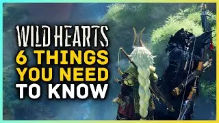 6 Things You Need to Know About WILD HEARTS