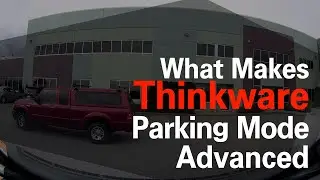 What Makes Thinkware Parking Mode Advanced?