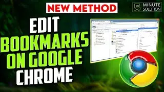 How to Edit Bookmarks on Google Chrome 2024