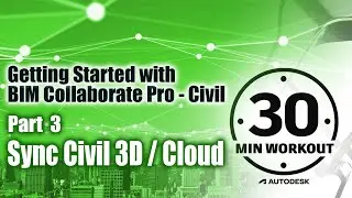 Civil 3D in the Cloud - Pt 3 – Syncing Civil 3D with ACC