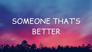 Mark Ambor - Someone That’s Better (Lyrics)🎵