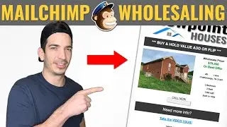 How To Set Up Mailchimp For Wholesaling Real Estate