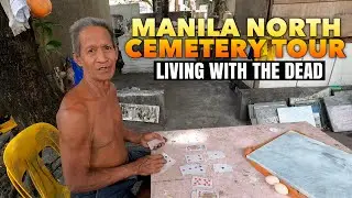 Living With The Dead In Manila North Cemetery 🇵🇭