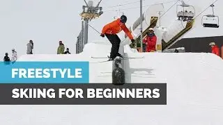 Freestyle Skiing for Beginners | How to Ski in the Park