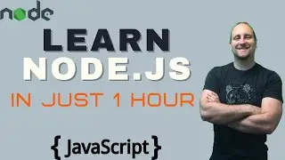 Learn Node JS In Just One Hour | Overview Of Node JS | Node.JS For Absolute Beginners