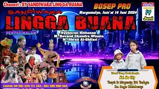 LIVE SANDIWARA LINGGA BUANA SHOW Margamulya, Jumat 14 Juni 2024 MALAM