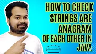 How to Check if the given strings are Anagram | Automation Testing Interview Question