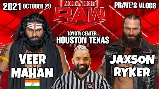 VEER Vs JAXSON RYKER WWE MONDAY NIGHT RAW 2021 TOYOTA CENTER HOUSTONTEXAS #VEER  #JAXSON #WWE