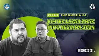 KILAS INDONESIANA - SCREENING LAYAR INDONESIANA