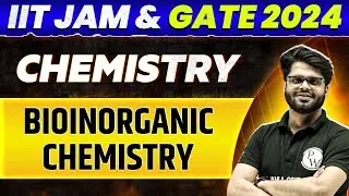 IIT JAM & GATE 2024 : Chemistry - Bioinorganic Chemistry PYQ