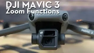 Understanding Mavic 3 Zoom Options