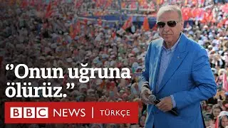 AKP'nin Büyük İstanbul Mitingi’ne katılanlar Erdoğan’a desteklerini nasıl açıklıyor?