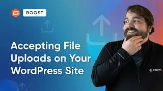 How to Use the Gravity Forms File Upload Feature