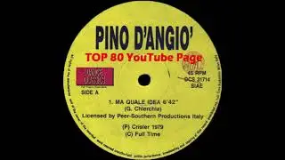 Pino D'Angio' - Ma Quale Idea (Extended Version)