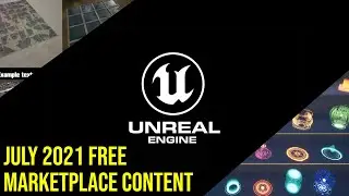 Free Marketplace Content July 2021 UE4 /  UE5 | Saragan