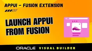 APPUI 01: How to launch and access Visual Builder in Oracle Fusion, launch AppUI in Oracle SaaS