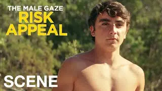 THE MALE GAZE: RISK APPEAL - Summer Memories